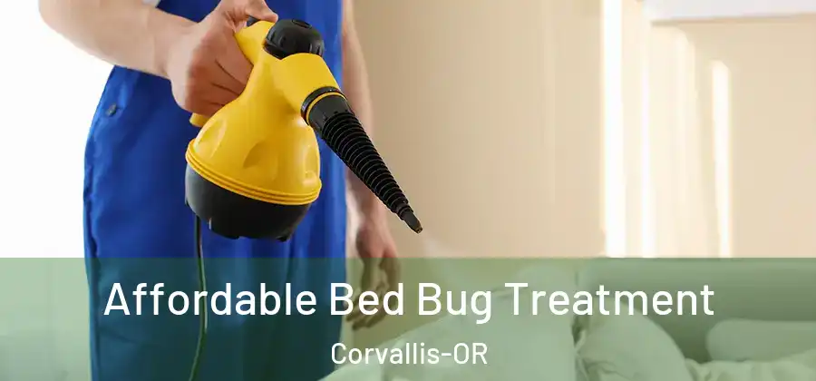 Affordable Bed Bug Treatment Corvallis-OR