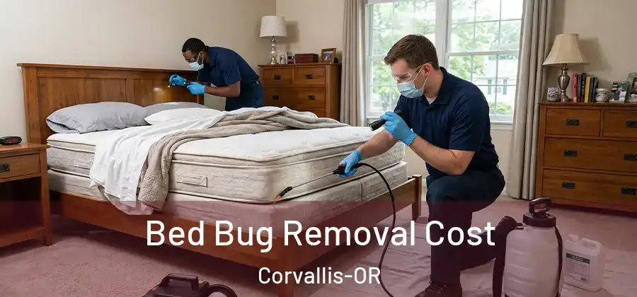 Bed Bug Removal Cost Corvallis-OR