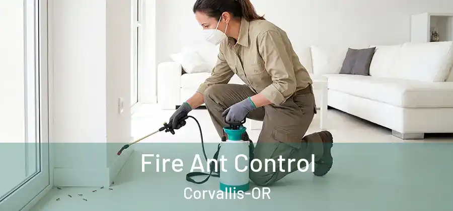  Fire Ant Control Corvallis-OR