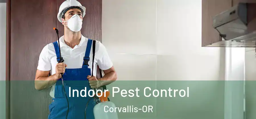  Indoor Pest Control Corvallis-OR