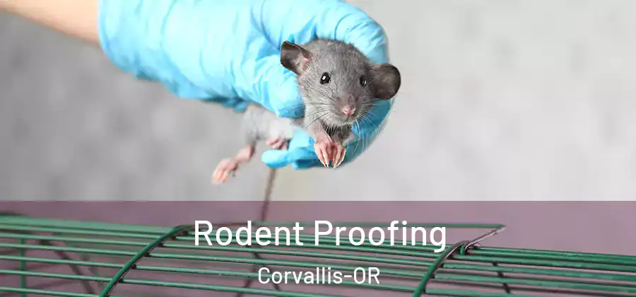  Rodent Proofing Corvallis-OR